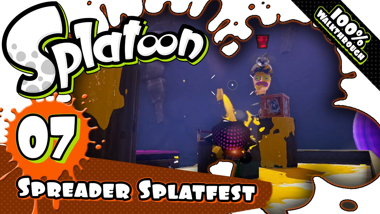 Splatoon Part 7 - Octo Valley 07: Spreader Splatfest 100% Walkthrough [FaceCam + HD1080p]