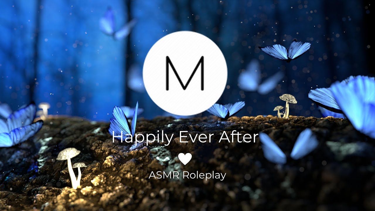 ASMR Roleplay: Happily Ever After [Saving a Fairy Tale Princess in the Woods], [F4M], [Woodsman]
