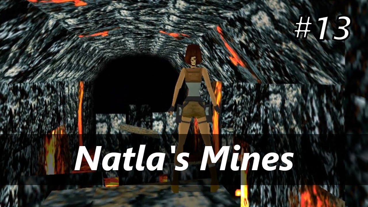 Полное прохождение Tomb Raider 1 #13 [без лекарств] | Шахты Натлы