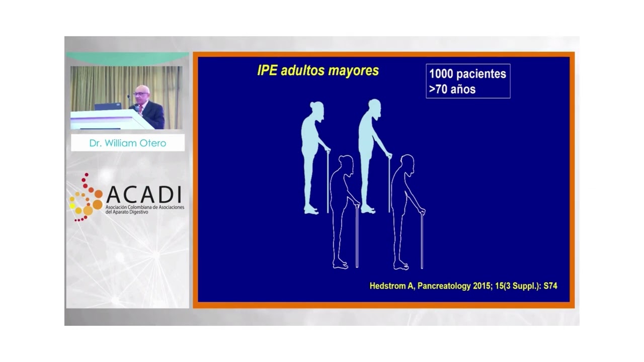 Conferencia ACADI 2023, Manejo actual de la insuficiencia pancreática exocrina, Dr. William Otero