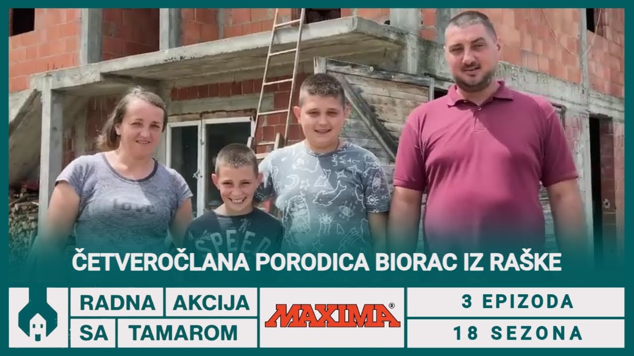 RADNA AKCIJA SA TAMAROM | Cetveroclana porodica Biorac iz sela kraj Raske | Sezona 18 | Epizoda 3