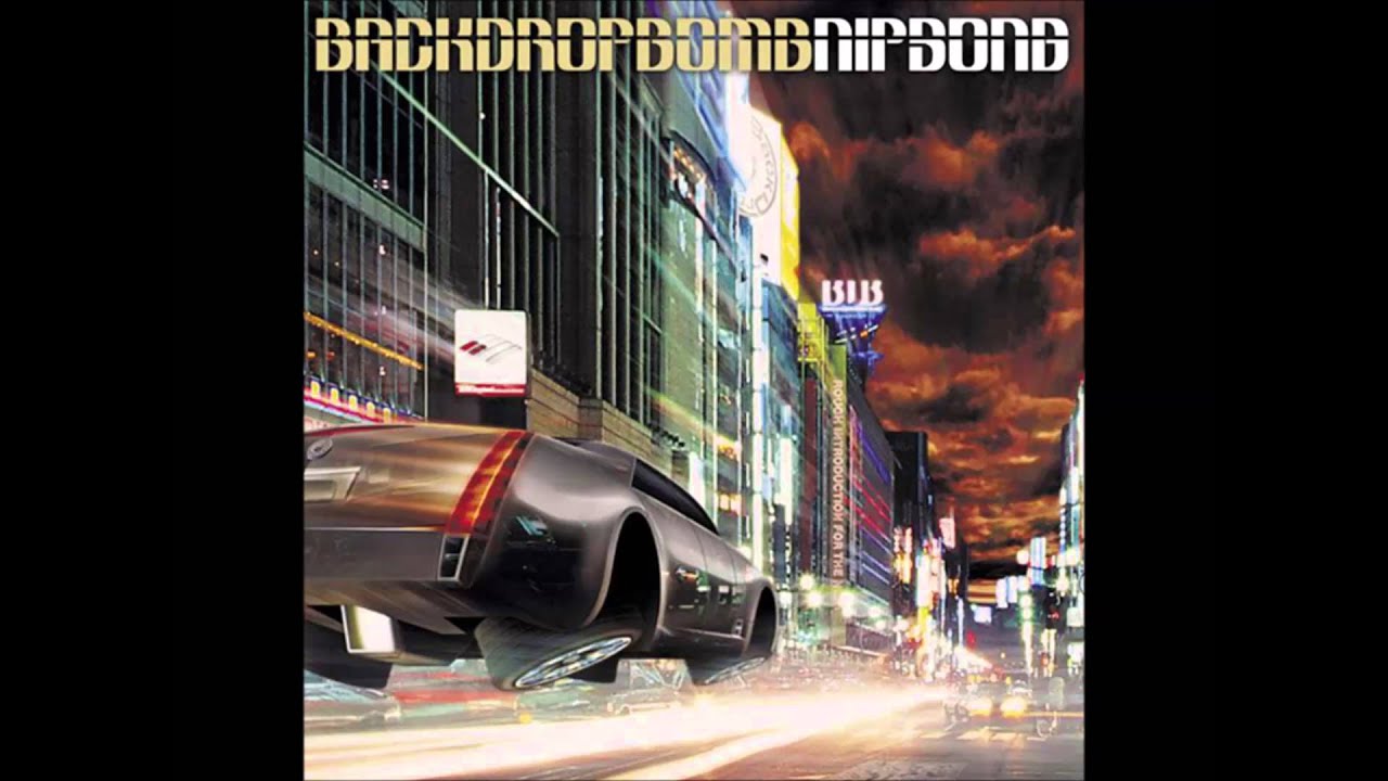 Back Drop Bomb - Never Shined (Nipsong Version)