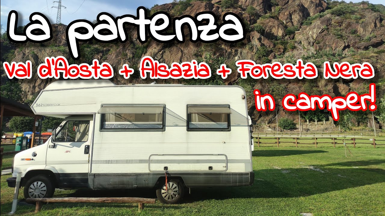 La partenza - Val d'Aosta + Alsazia + Foresta Nera [estate 2022 #1]