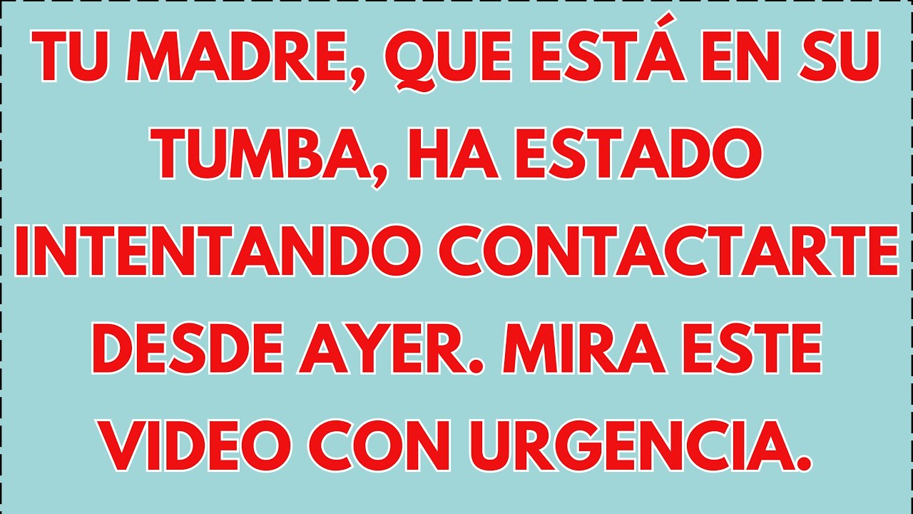 👵 Tu madre, que está en su tumba, ha estado intentando ponerse en contacto contigo desde ayer.