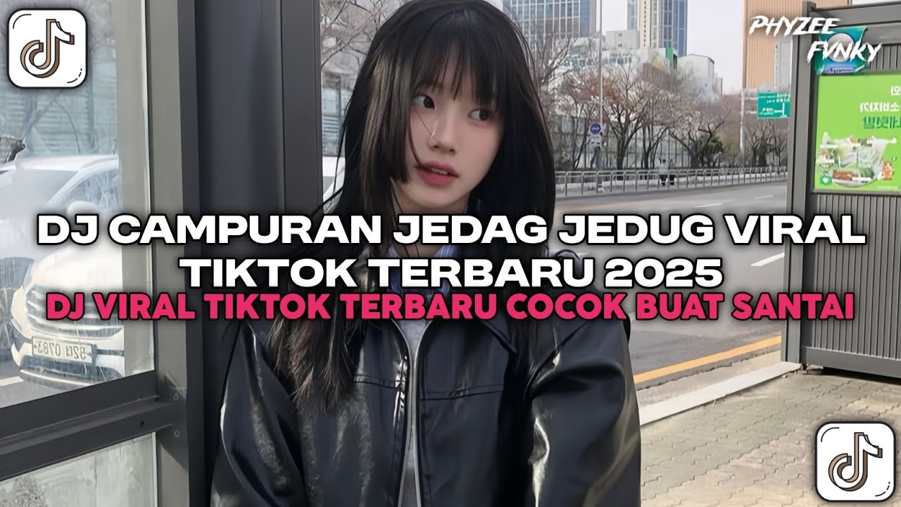 DJ CAMPURAN JEDAG JEDUG VIRAL TIKTOK TERBARU 2025 | DJ VIRAL TIKTOK TERBARU COCOK BUAT SANTAI