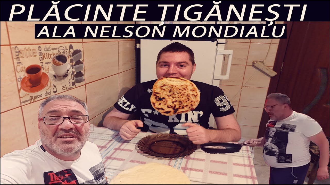 PREGĂTIM PLĂCINTE ȚIGĂNEȘTI ALA NELSON MONDIALU 😂✔
