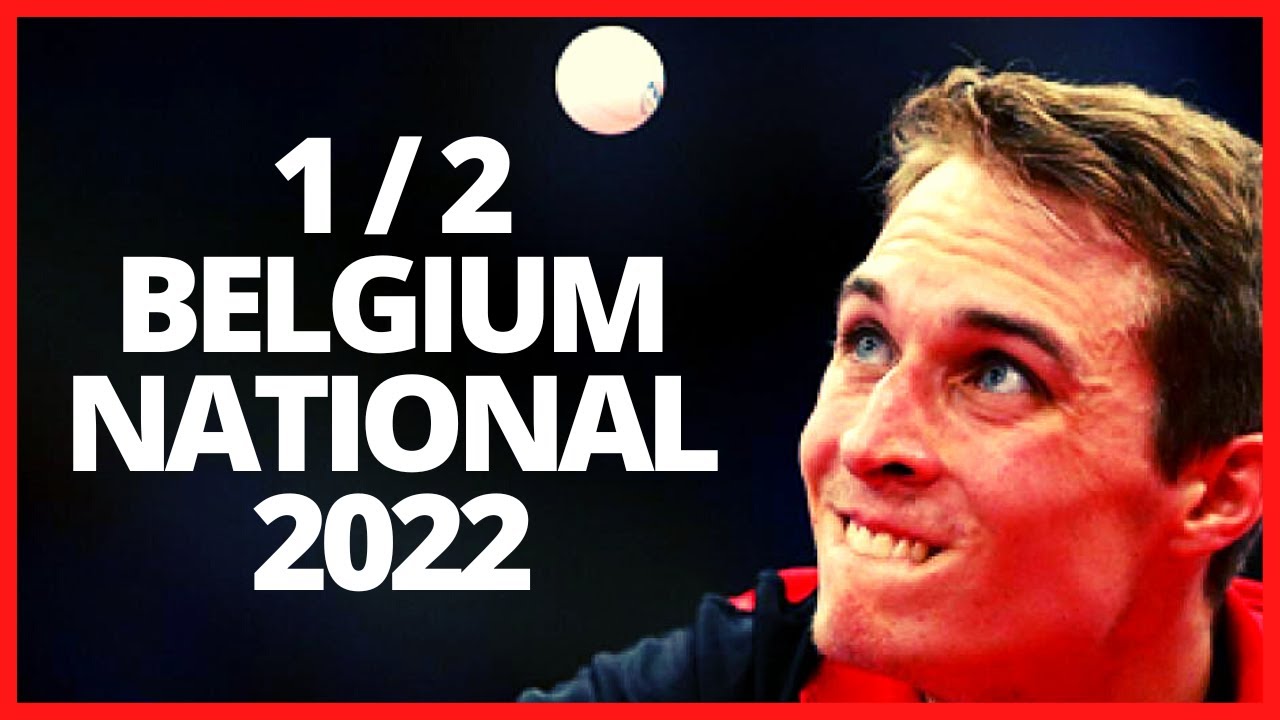 1/2 NUYTINCK C&eacute;dric - DEVOS Robin / Belgium National 2022 Table Tennis