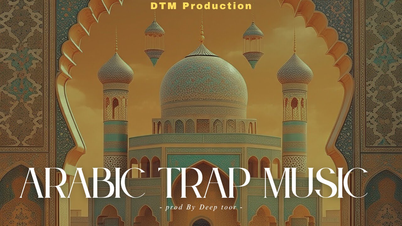 Arabic Trap Music New | BGM | Arabic music middle eastern | trance Arabic | prod by Deep Toor