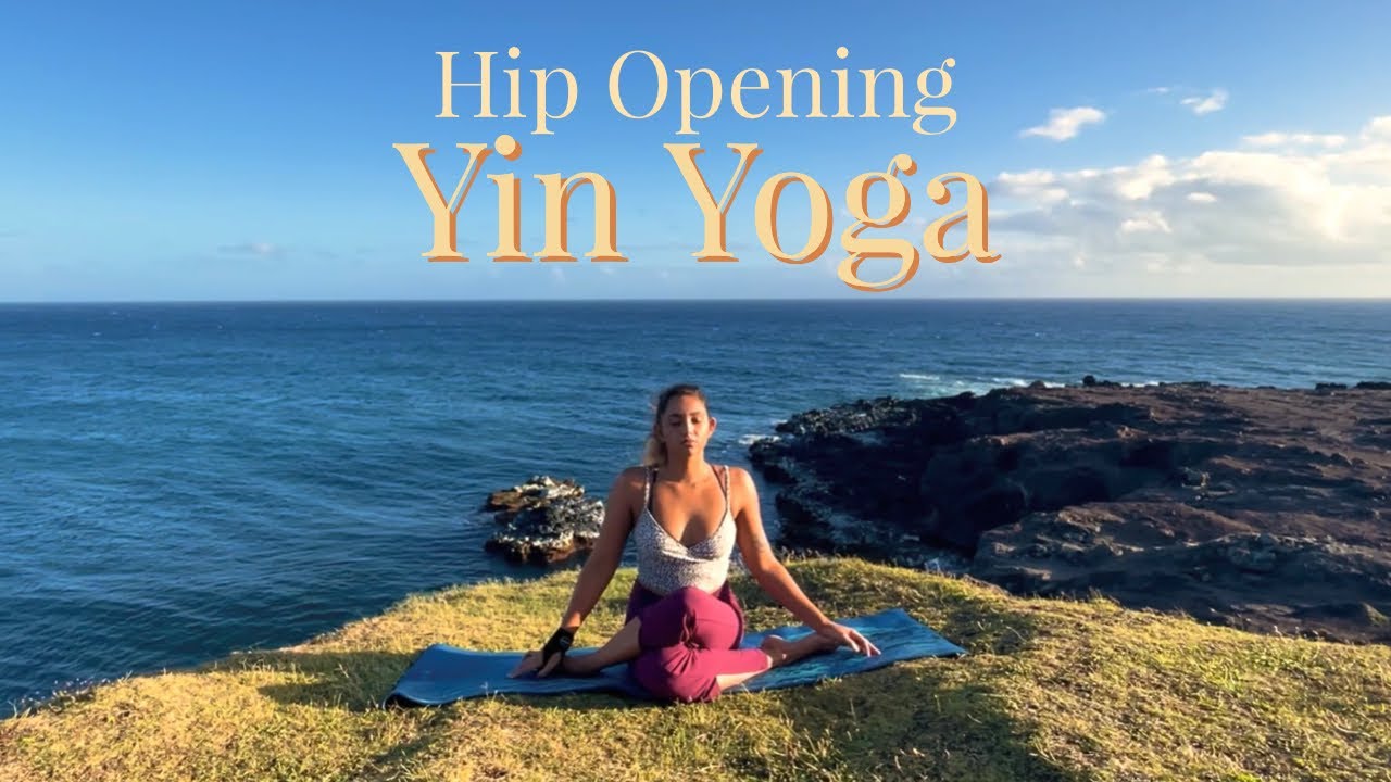 Release All That No Longer Serves You: 30 Minute Hip Opening Yin Yoga 💙