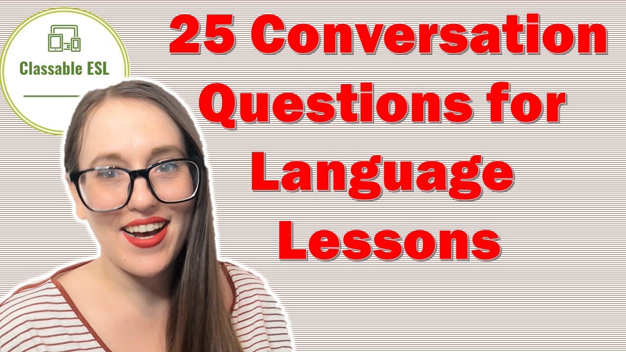 25 Conversation Questions for Free Talk Lessons