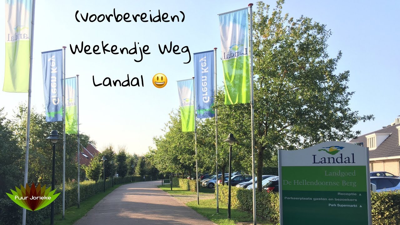 (voorbereiden voor) Weekendje LANDAL te Hellendoorn - weg met dreumes - Puur Jorieke