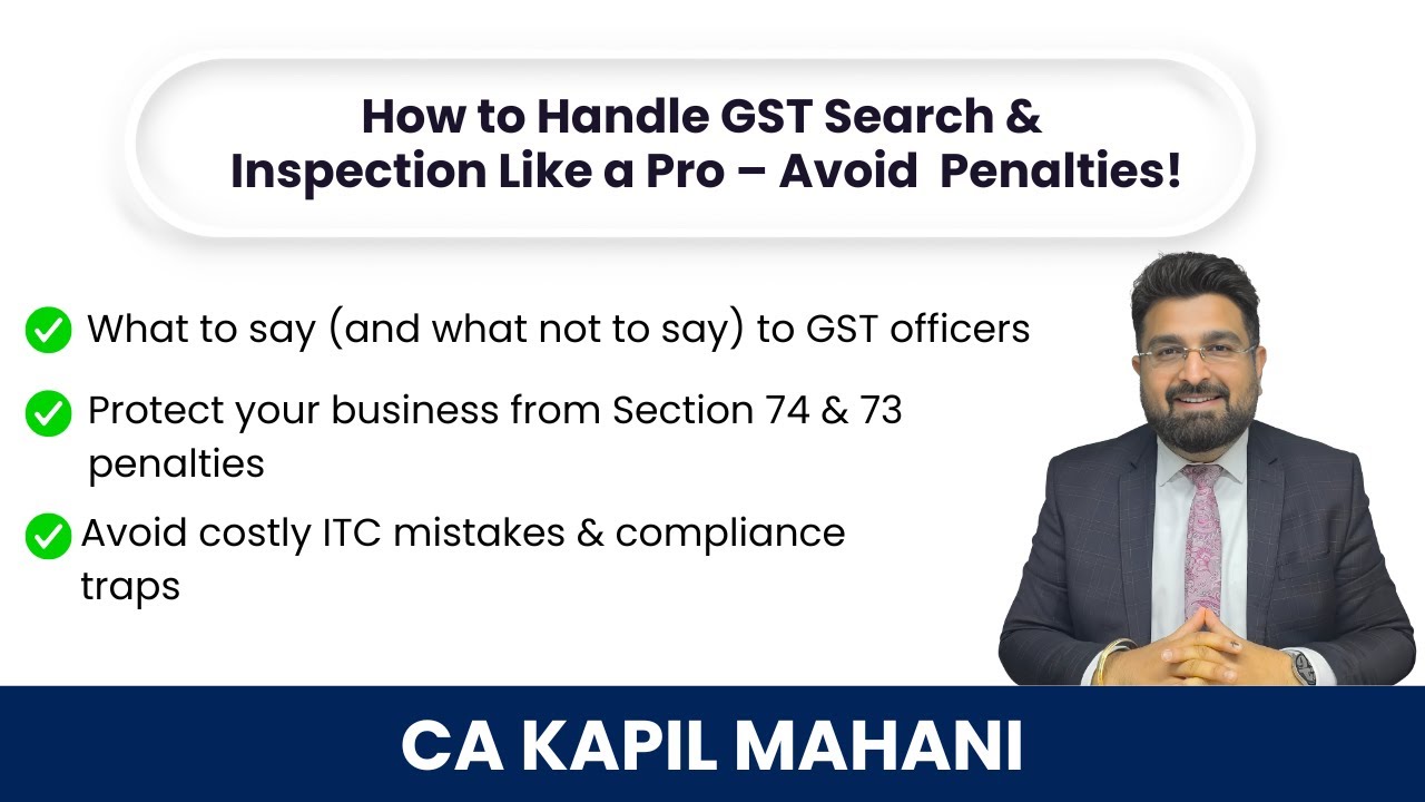 How to Handle GST Search & Inspection Like a Pro – Avoid Penalties!