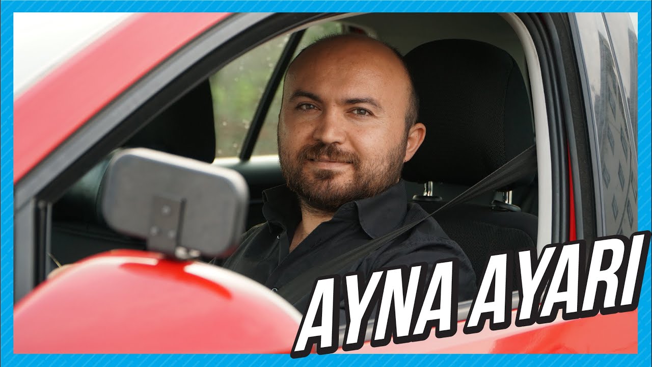 3.B&Ouml;L&Uuml;M -AYNA AYARI NASIL YAPILIR (Direksiyon Dersi | Ehliyet Sınavı)