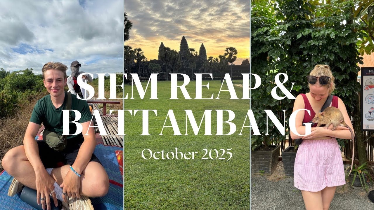 9. Siem Reap & Battambang, Cambodia (October 2025)