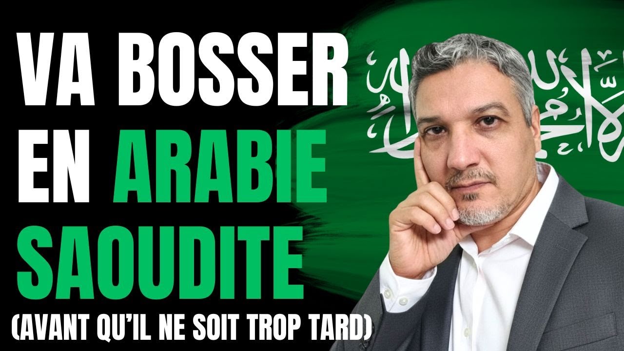 VA TRAVAILLER ARABIE SAOUDITE !