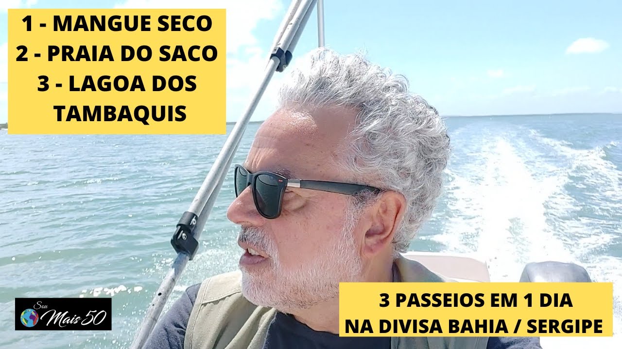 CONHE&Ccedil;A MANGUE SECO, PRAIA DO SACO E LAGOA DOS TAMBAQUIS EM 1 DIA.