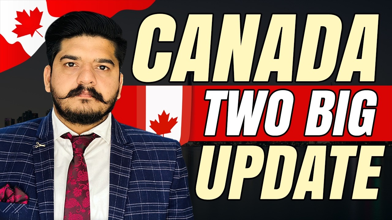 Canada  Two Big Update For Everyone  | Canada Immigration 2026