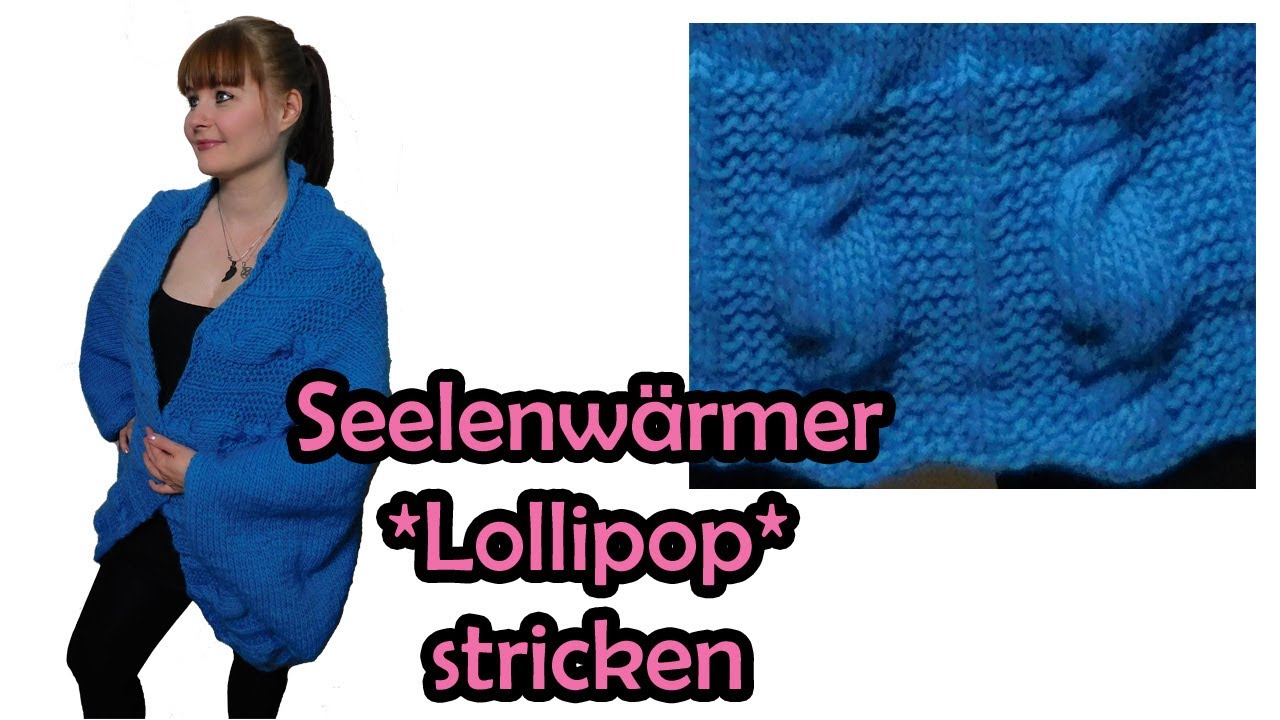 Seelenwärmer *Lollipop* stricken - Romy Fischer Strickanleitung