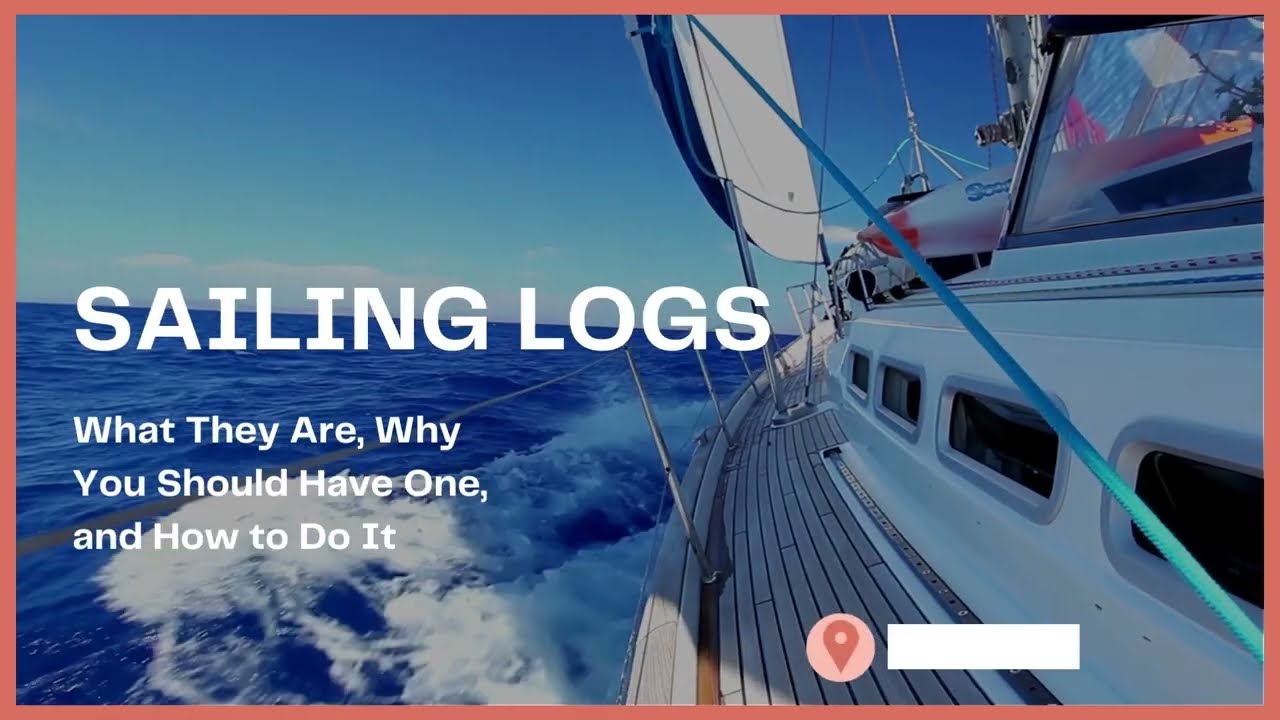Sailing Logs | Where You Make It