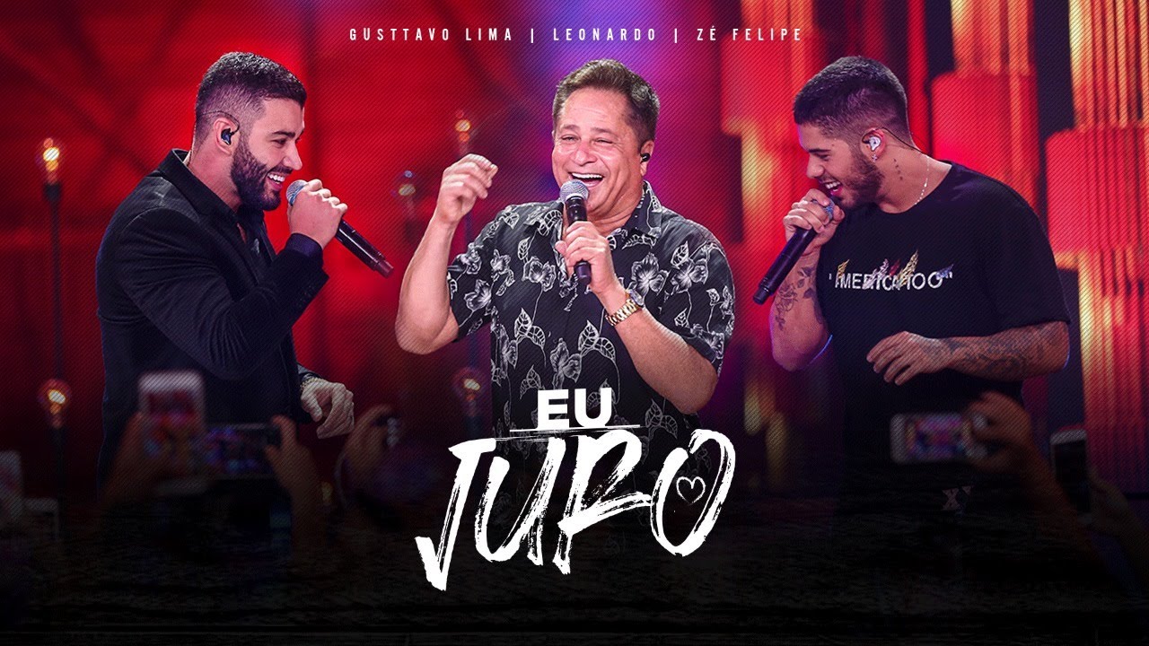 Z&eacute; Felipe part. Gusttavo Lima e Leonardo &ndash; Eu Juro (Clipe Oficial)