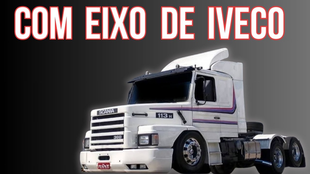 SCANIA 113 COM EIXO DE IVECO - Tudo que não te contaram