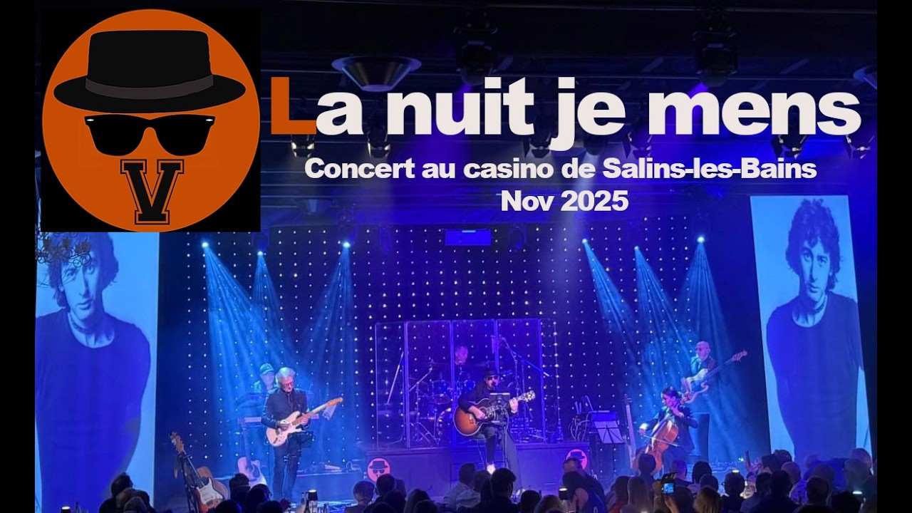 Les vertiges de Bashung en concert: La nuit je mens.