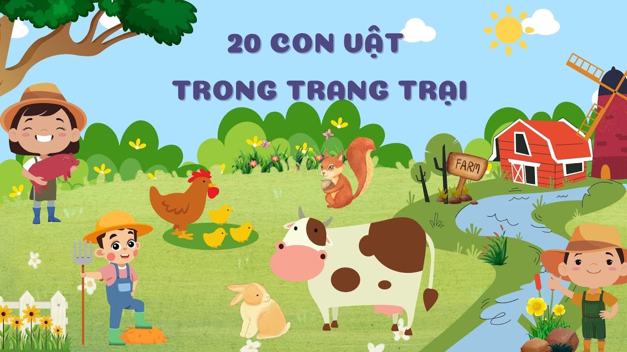 Con Gì Đây | 20 Con Vật Trong Trang Trại | Dạy Tên Các Con Vật Cho Bé Học Nói Nhanh
