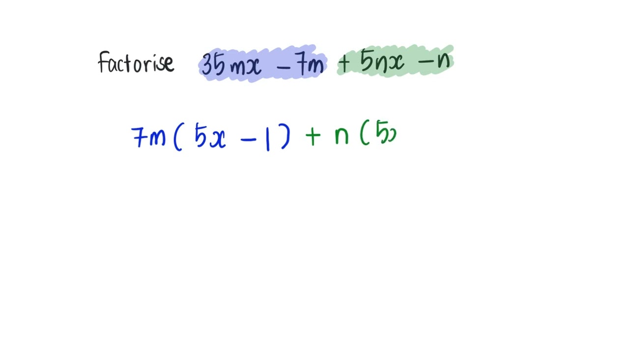 [Factorisation of Quadratic Expressions by Grouping Terms] 35mx-7m+5nx-n