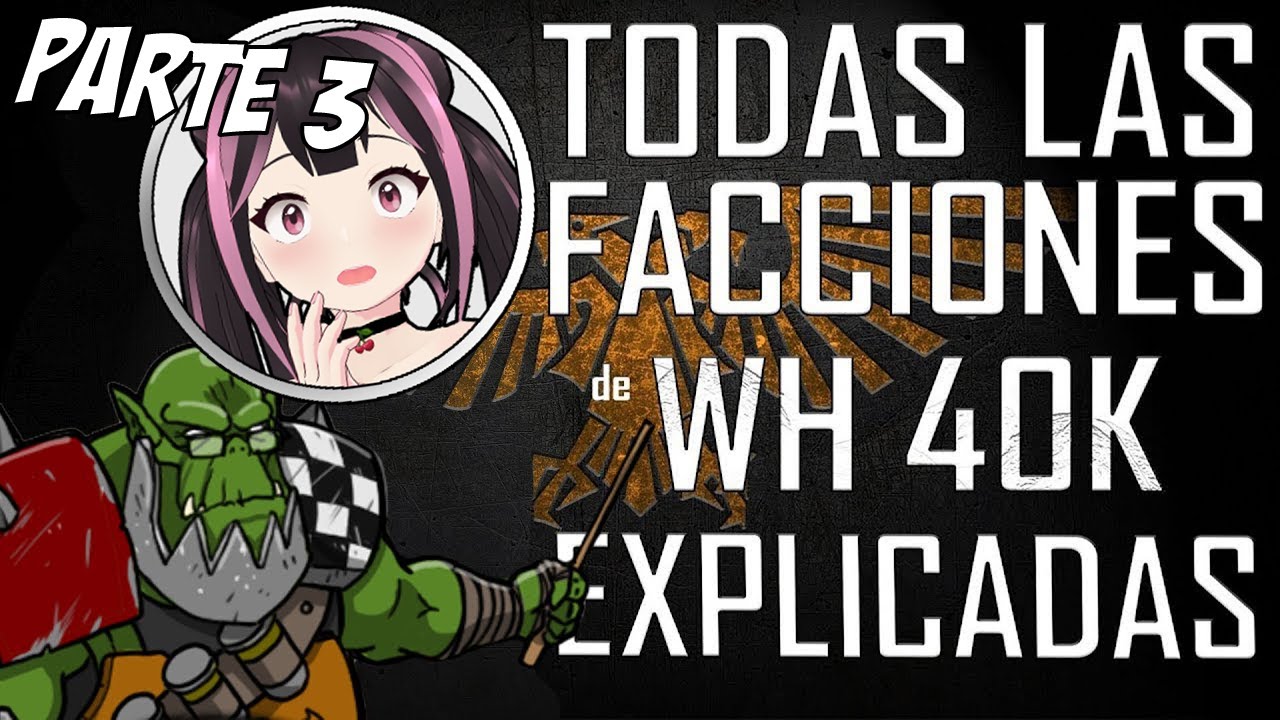 REACCIONANDO A TODA LAS FACCIONES DE WARHAMMER 40K PARTE 3【Lena cherry】Reaccion