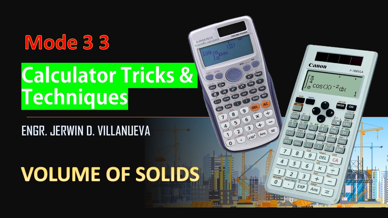CALCULATOR TECHNIQUE (VOLUME OF SOLIDS)