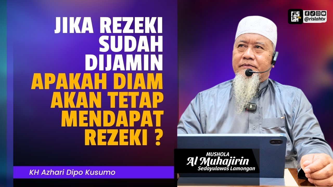 Kajian Kitab al-Ḥikam | Rezeki Sudah Dijamin Allah, Apakah Cukup Diam Saja?