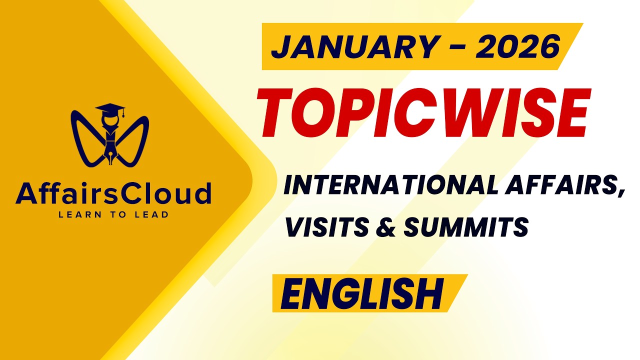 January 2026 - International Affairs, Visits & Summits | English | AffairsCloud