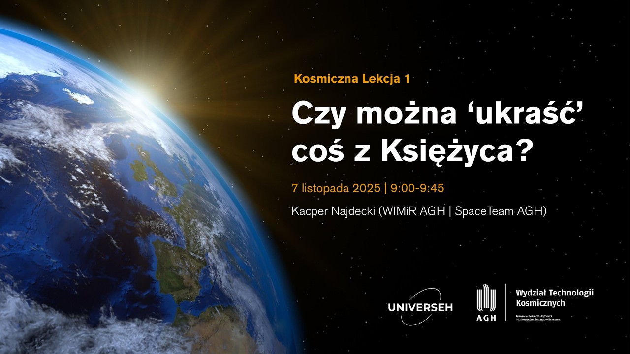 Kosmiczna Lekcja 1: Czy można ‘ukraść’ coś z Księżyca?
