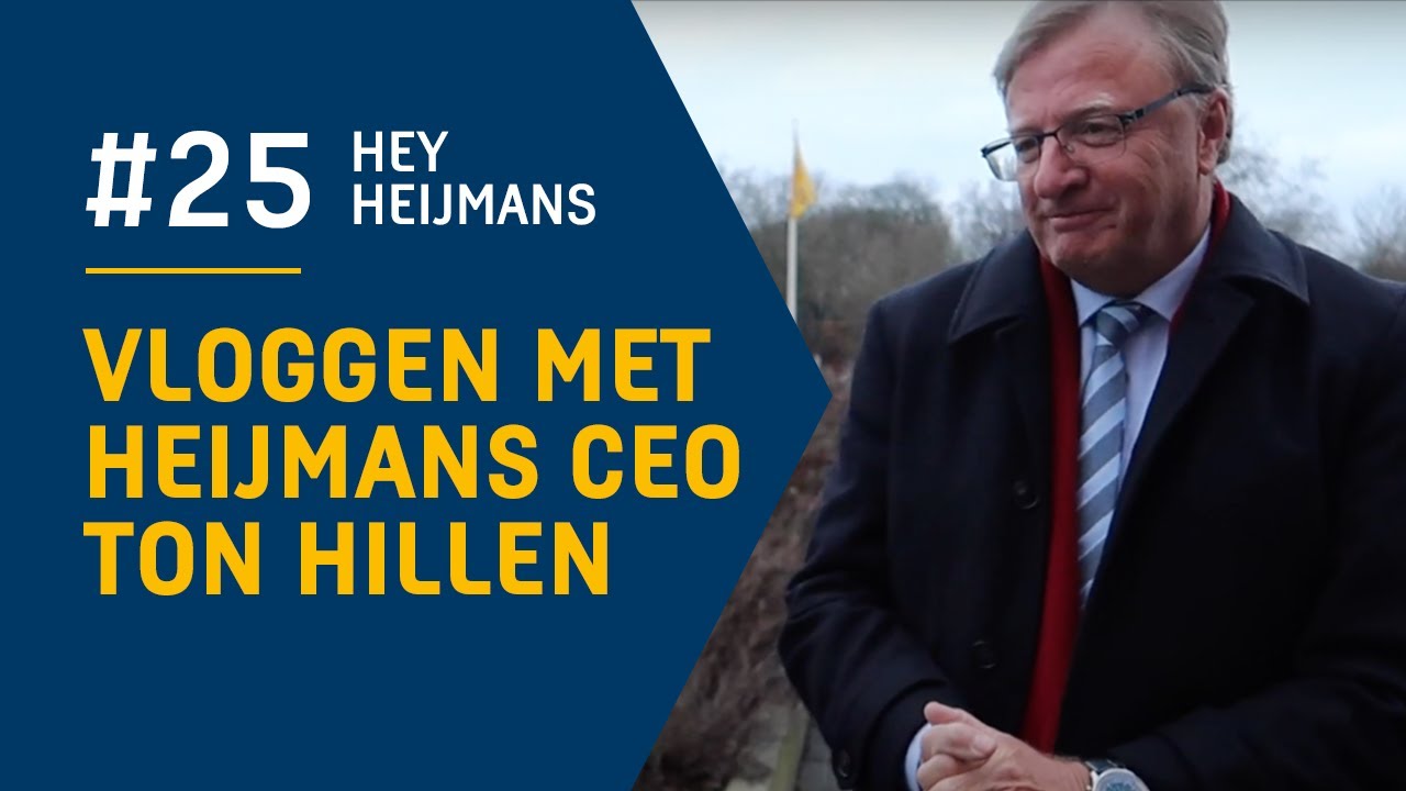 VLOGGEN MET HEIJMANS CEO TON HILLEN | #HEYHEIJMANS VLOG 25