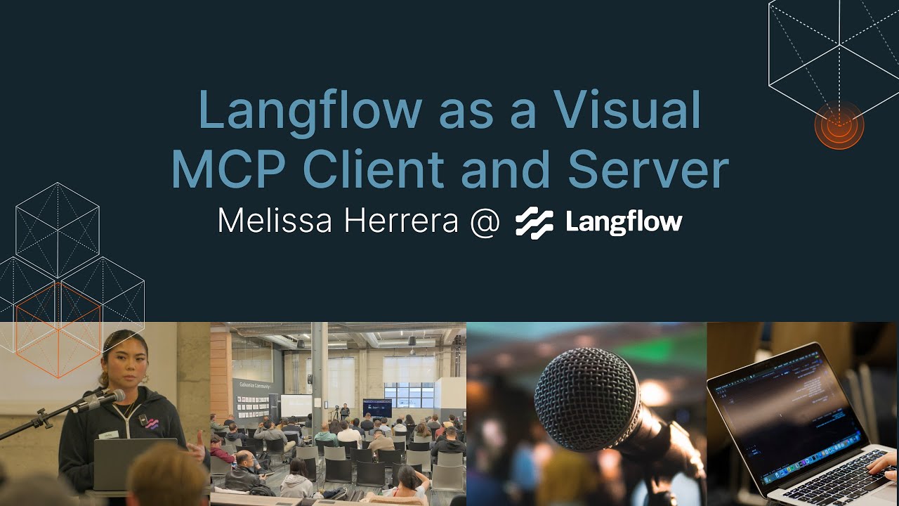 Langflow as a Visual MCP Client and Server with Melissa Herrera from LangFlow