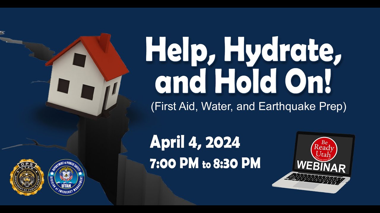 Spring 2024 Be Ready Utah Webinar Help Hydrate and Hold On