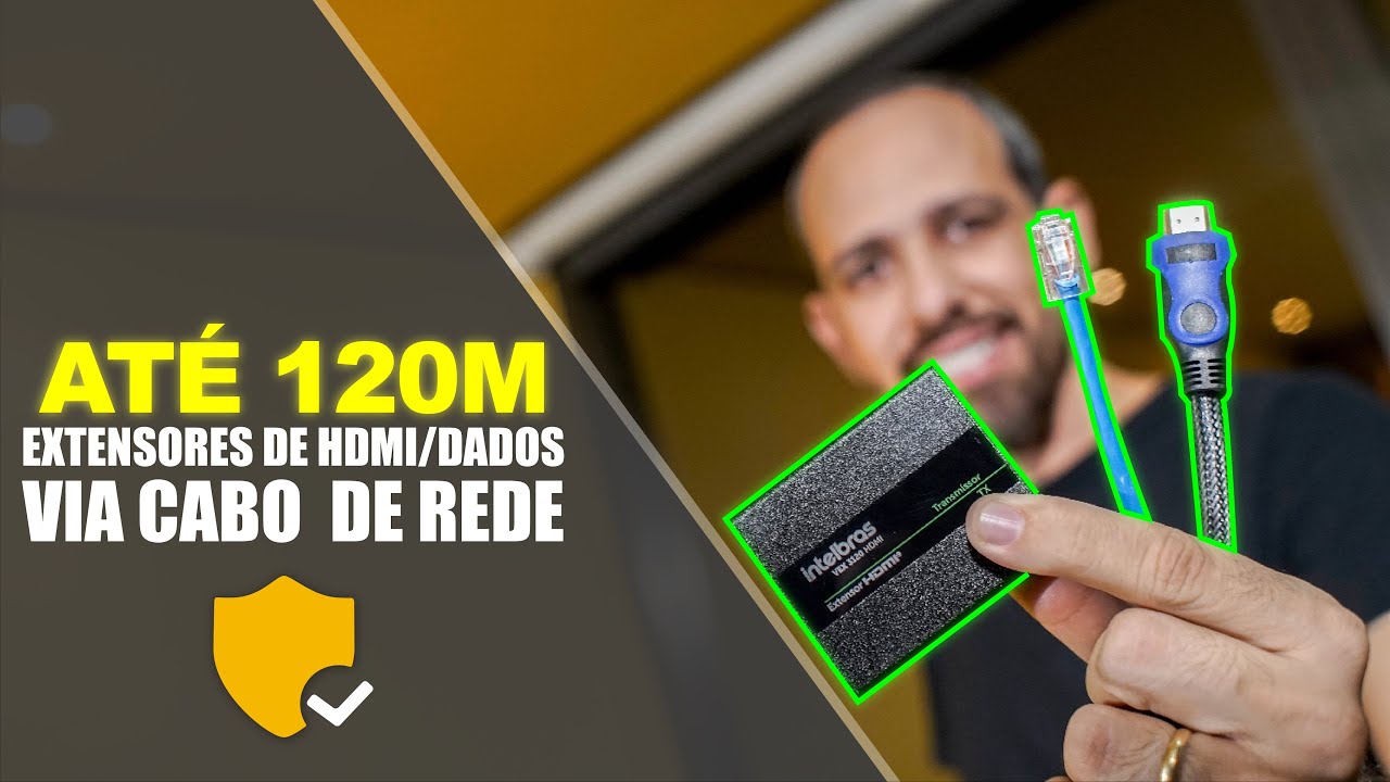 Extensores HDMI e DADOS  via cabo de rede até 120 metros | Intelbras