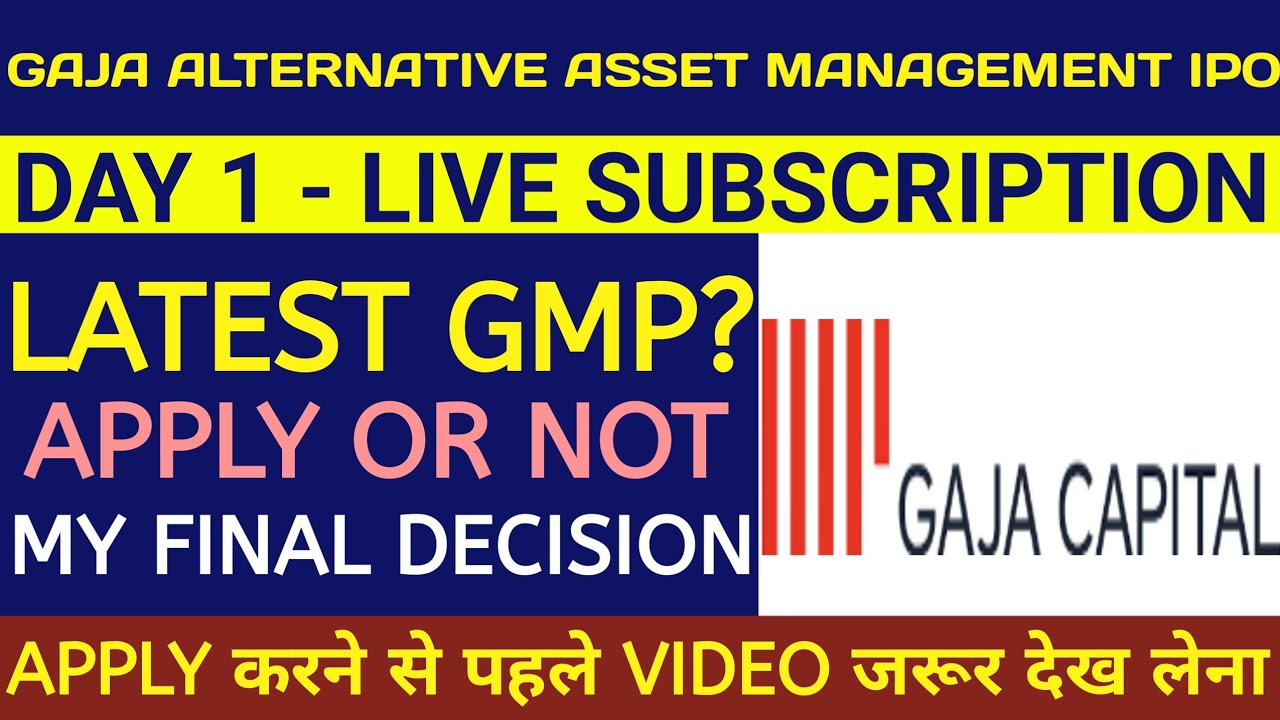 Gaja Alternative Asset Management IPO 🔴Gaja Alternative Asset Management IPO Review🔴Gaja Capital IPO
