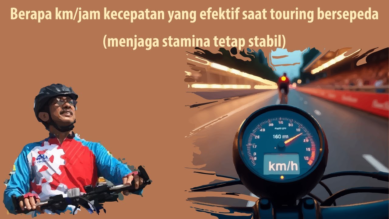 Berapa km/jam kecepatan yang efektif saat touring bersepeda (menjaga stamina tetap stabil)
