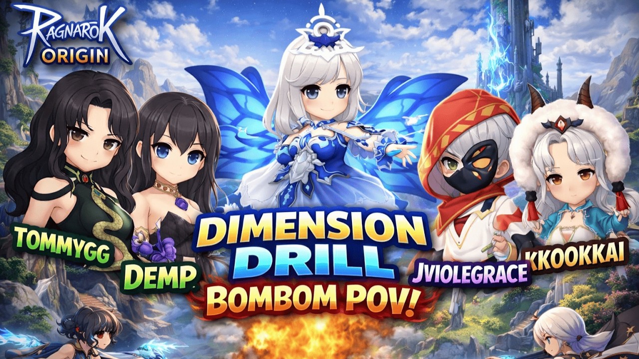 Ragnarok Origin Dimension Drill 9/2 ft TommyGG,Demp,JVioleGrace and kkookkai | Bombom POV