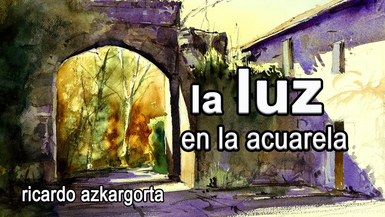 LA LUZ EN LA ACUARELA. TUTORIAL PASO A PASO.