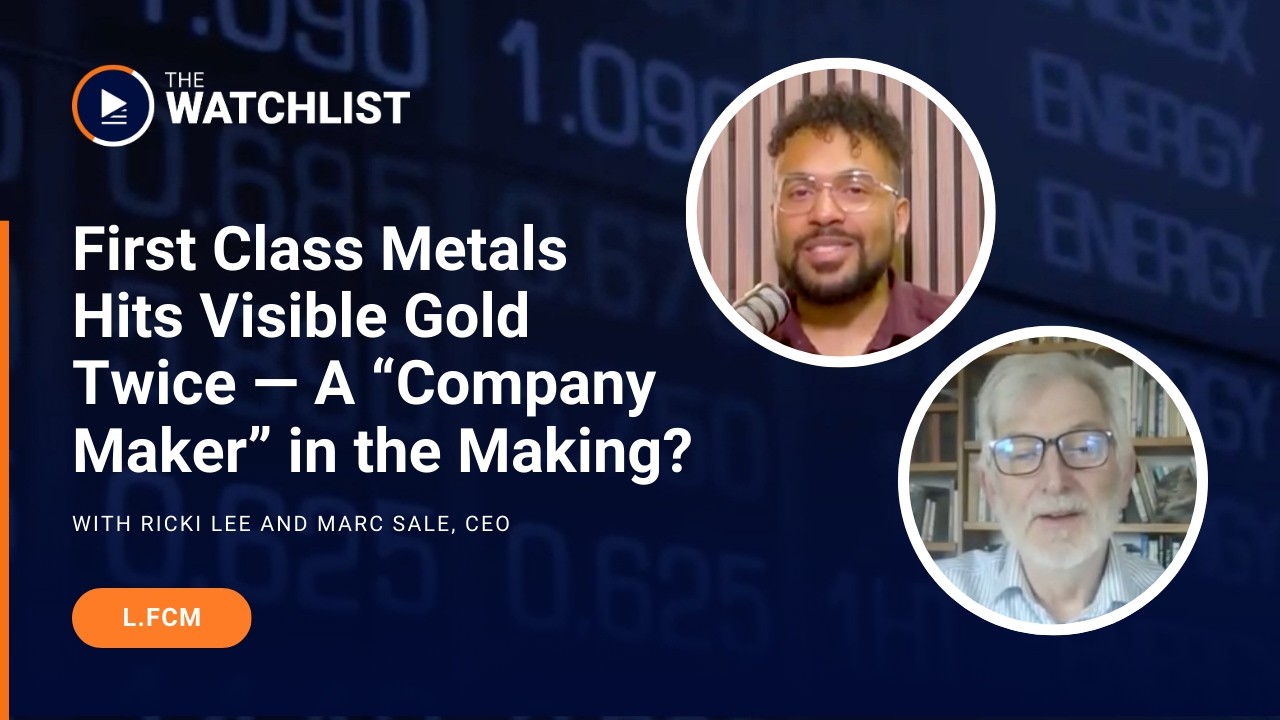 First Class Metals Hits Visible Gold Twice &mdash; A &ldquo;Company Maker&rdquo; in the Making?
