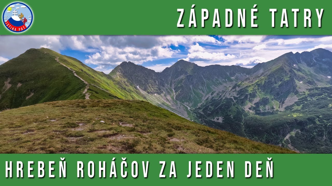 Roháče - hrebeň za jeden deň / Západné Tatry - 15.7.2022