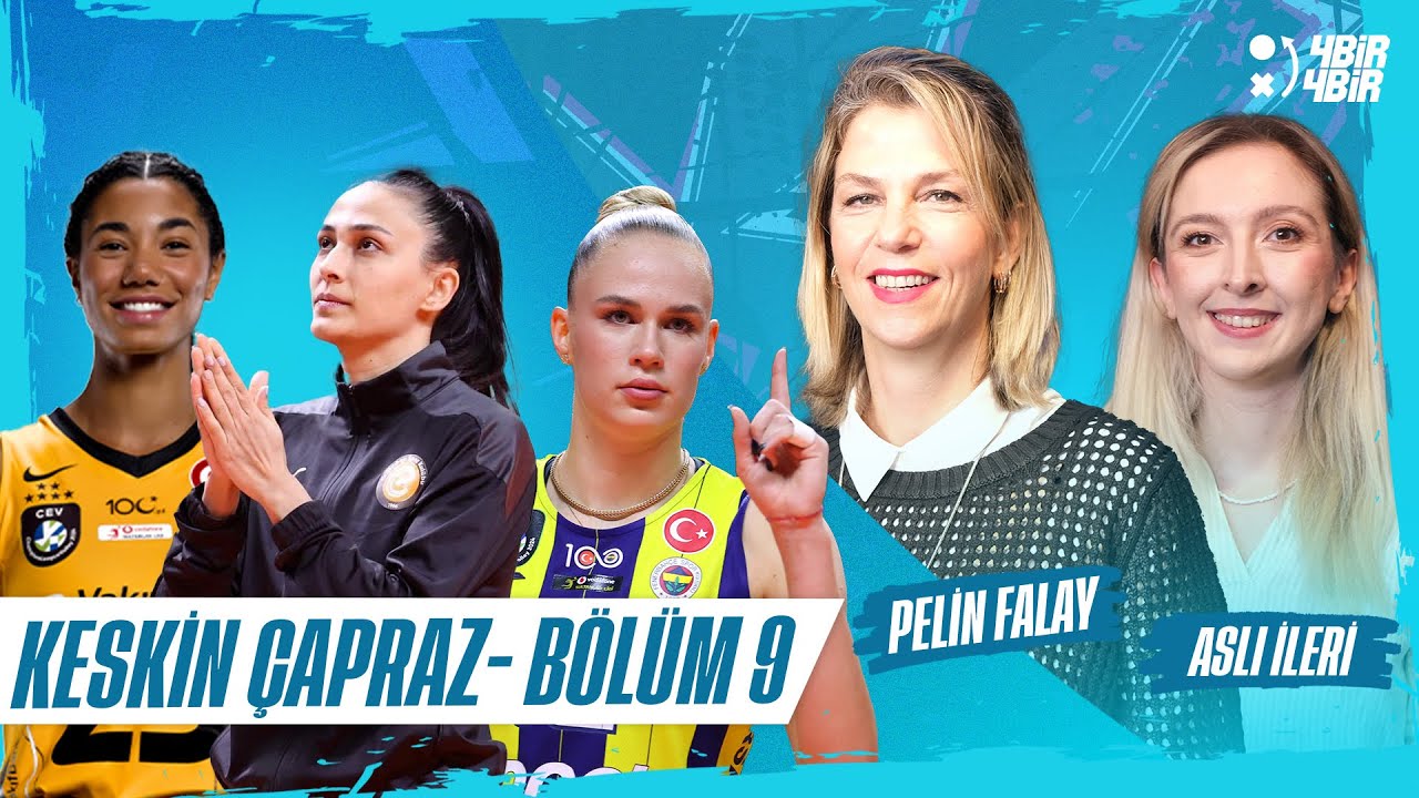 Avrupa mesaisi: Eczacıbaşı-Scandicci, VakıfBank-Imoco, Stuttgart-Fenerbahçe | Keskin Çapraz #9
