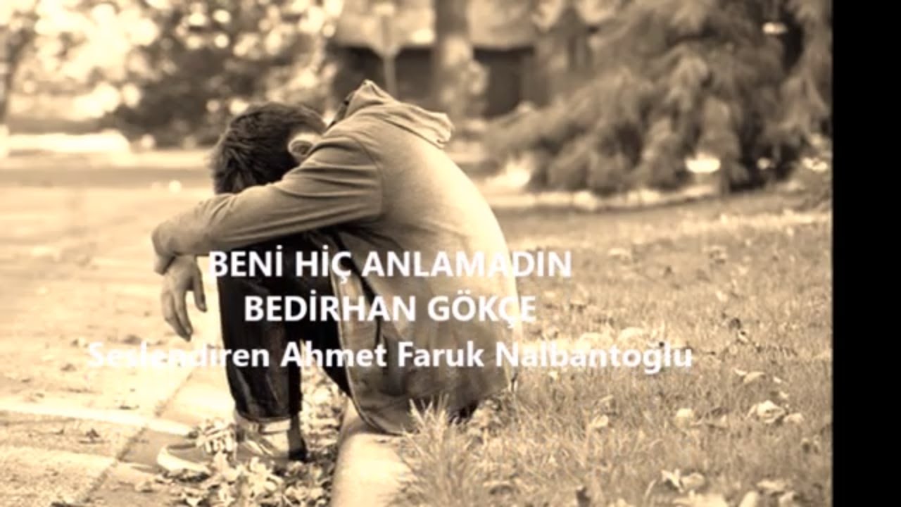 Beni hiç anlamadın | Ahmet Çabuk [Şiir]