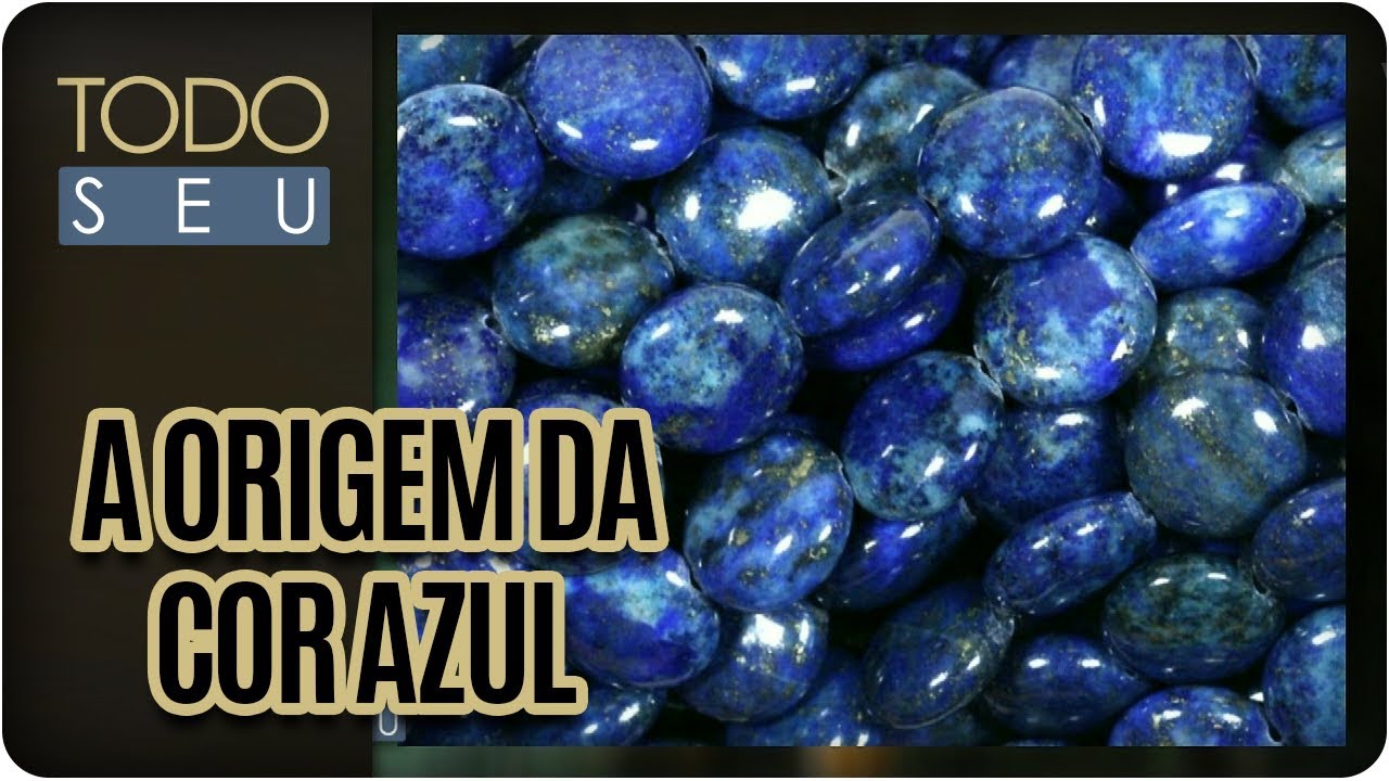 A origem da cor azul - Todo Seu (09/01/18)