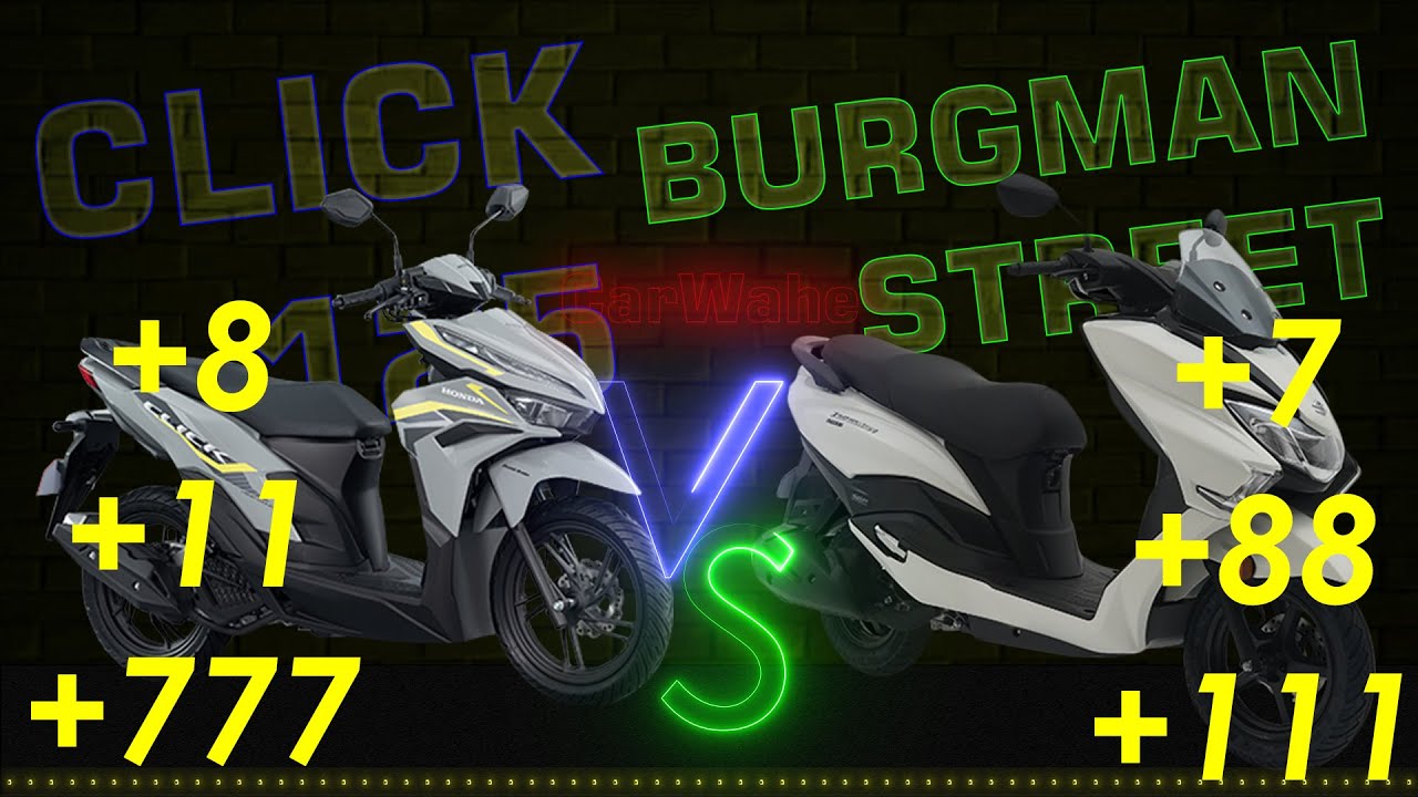 Honda CLICK 125cc VS Suzuki BURGMAN Street 125cc