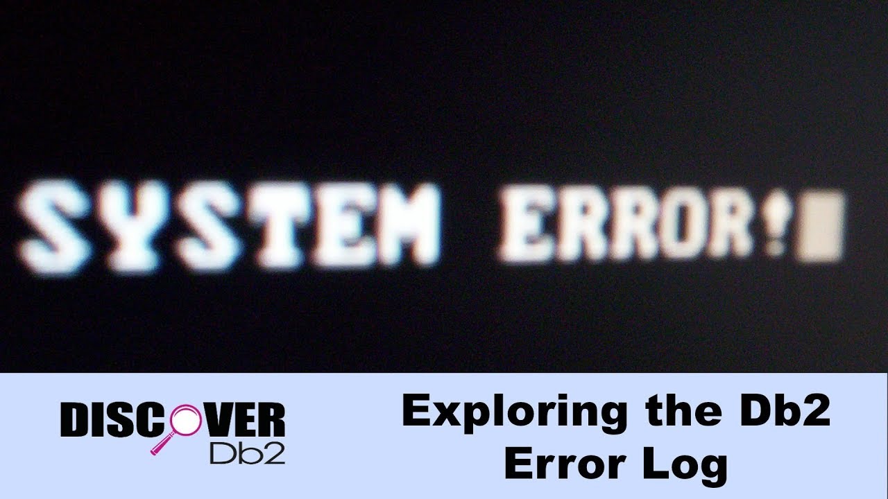 (Ep. 11) - Exploring the Db2 Error Log