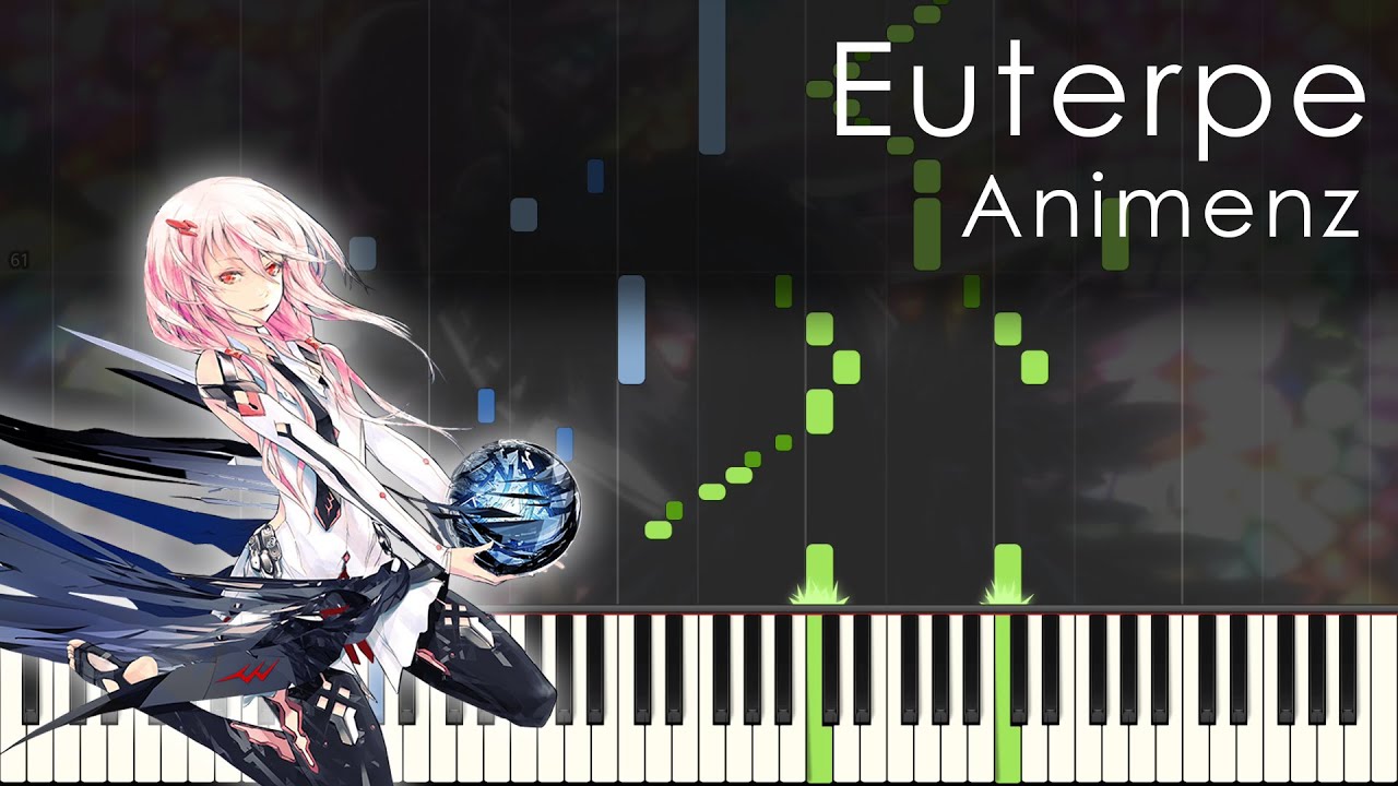 Euterpe - Guilty Crown OST - Animenz [Piano Transcription]