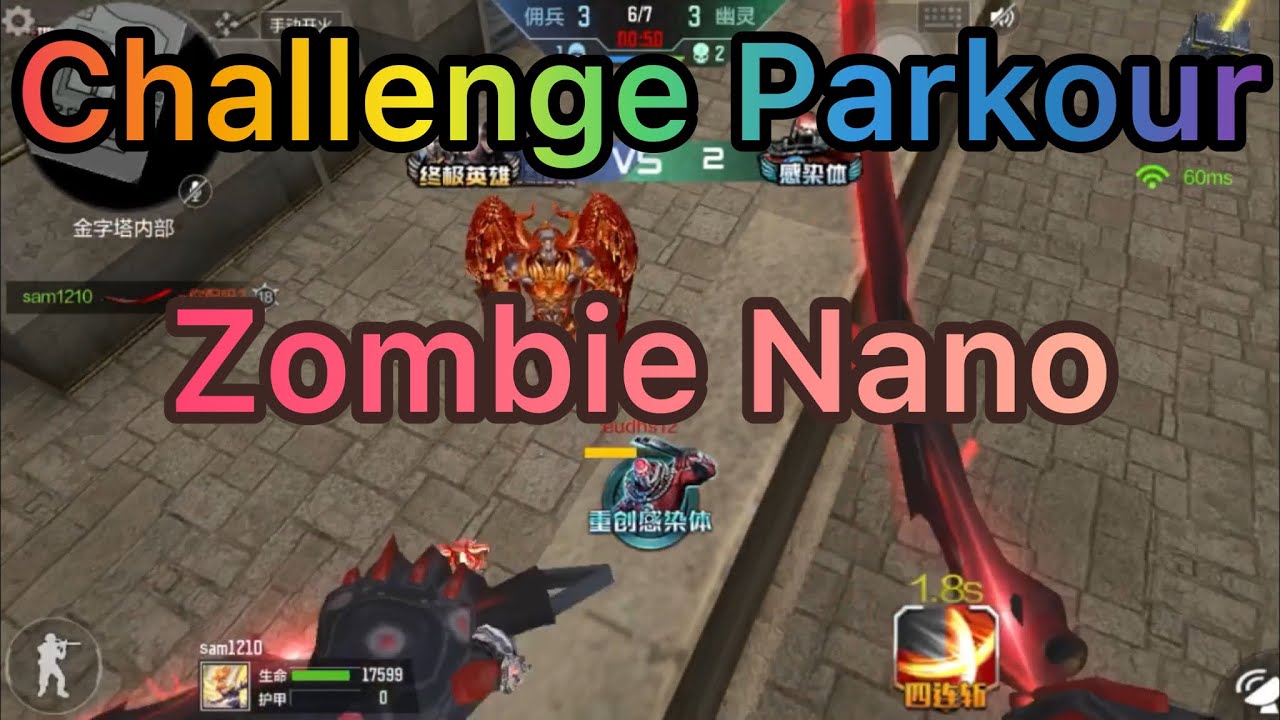 CFM - Thử thách Parkour Zombie Nano | CFM China